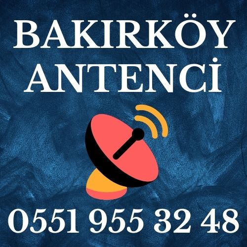 Bakırköy Antenci