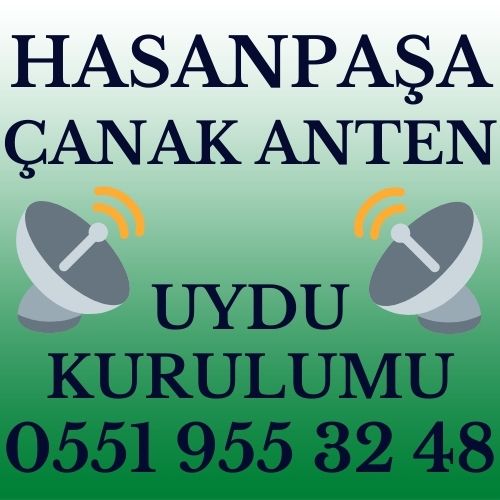 Hasanpaşa Çanak Anten Uydu Kurulumu Servisi