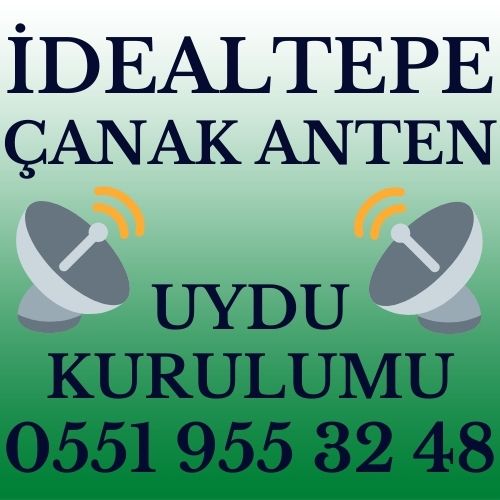 İdealtepe Çanak Anten Uydu Kurulumu Servisi