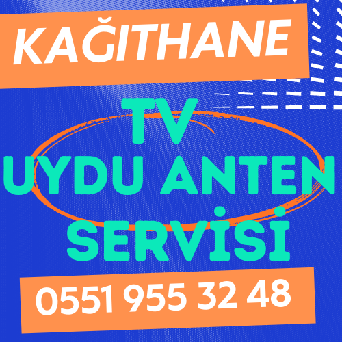 Kağıthane Televizyon Çanak Anten Uydu Servisi