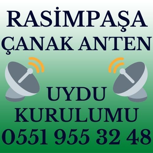 Rasimpaşa Çanak Anten Uydu Kurulumu Servisi