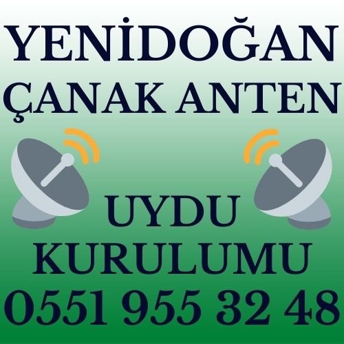 Yenidoğan Çanak Anten Uydu Kurulumu Servisi