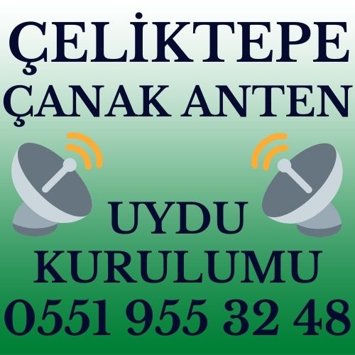 Çeliktepe Çanak Anten Uydu Kurulumu Servisi