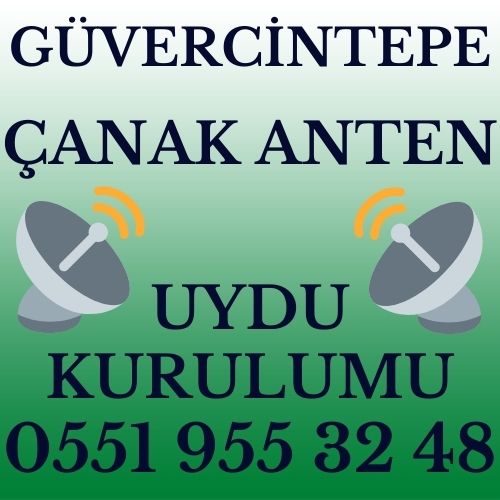 Güvercintepe Çanak Anten Uydu Kurulumu Servisi