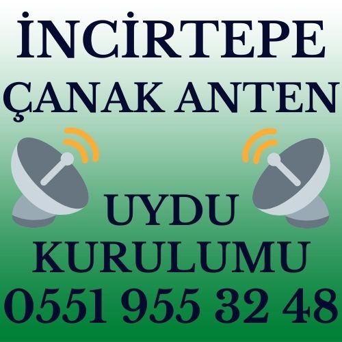 İncirtepe Çanak Anten Uydu Kurulumu Servisi