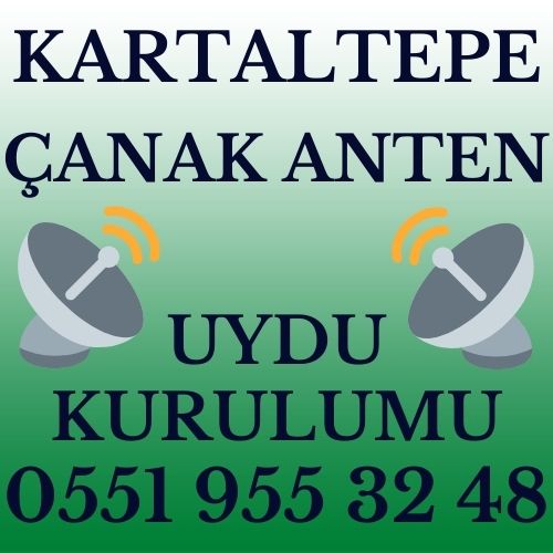 Kartaltepe Çanak Anten Uydu Kurulumu Servisi