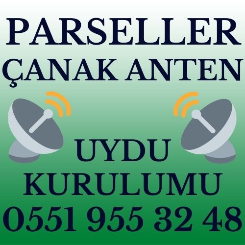 Parseller Çanak Anten Uydu Kurulumu Servisi