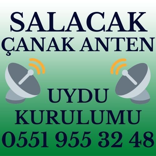 Salacak Çanak Anten Uydu Kurulumu Servisi