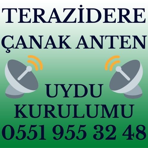 Terazidere Çanak Anten Uydu Kurulumu Servisi