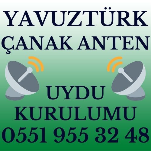 Yavuztürk Çanak Anten Uydu Kurulumu Servisi