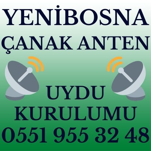 Yenibosna Çanak Anten Uydu Kurulumu Servisi