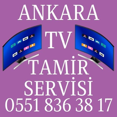 Ankara Televizyon Tamir Servisi