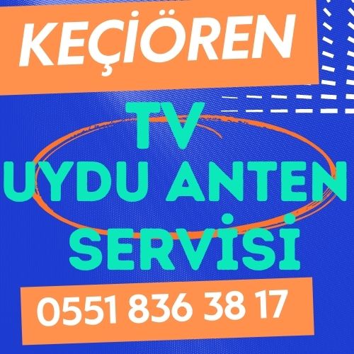 Keçiören Televizyon Çanak Anten Uydu Servisi